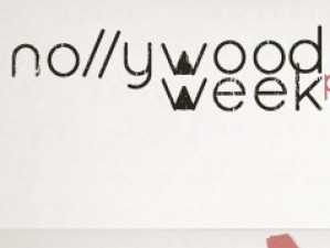 Nollywood Week Festival to Debut in Paris; May 30 – June 2, 2013
