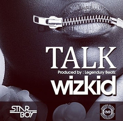 Music Premiere – Wizkid – Talk