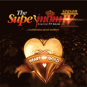 The Supermom Reality TV Show – Heart of Gold Edition