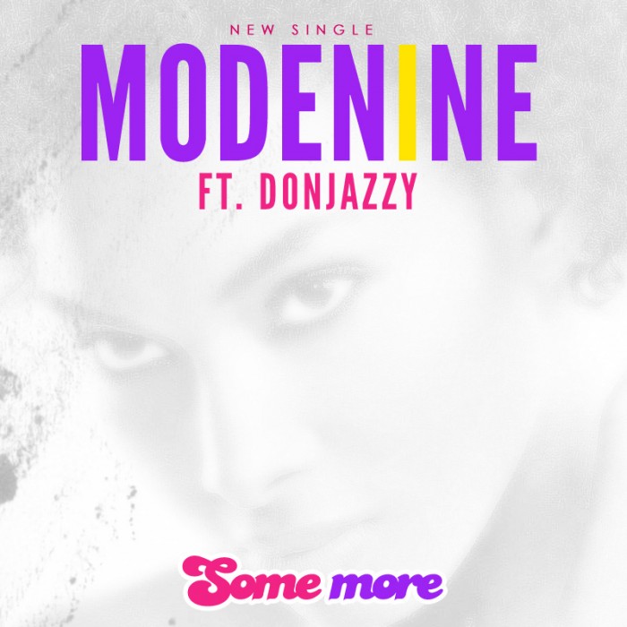 Music: Modenine – Some More f. Donjazzy