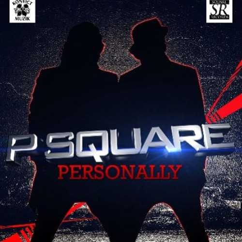 Music : Psquare – Personally