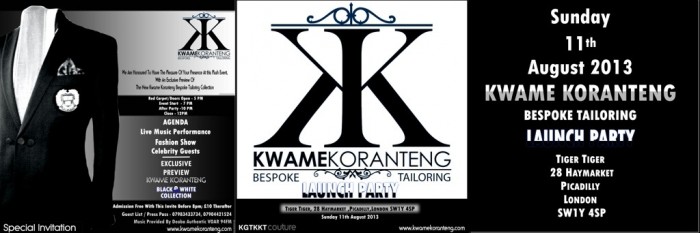 Kwame Koranteng Bespoke Tailoring – Launch 11 August 2013 – Tiger Tiger Haymarket
