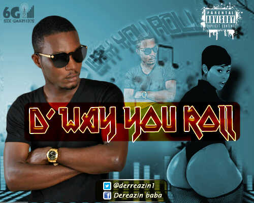 Music: D’Reazin – The way you roll