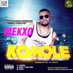Music Premiere: Mekxo – Komole (produced by Jp beatz)  ‪