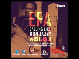 Music: Efa – Balling Like Don Jazzy @E2DFA