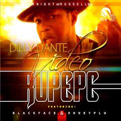 Video: Dilly Dante – Rupepe  ft Blackface Naija and Honey Plu[dir by @sirrussell9j] @dantelone