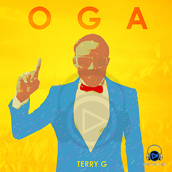 Video: Terry G – Oga