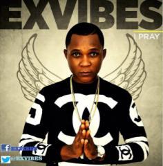 Music: Exvibes – I Pray