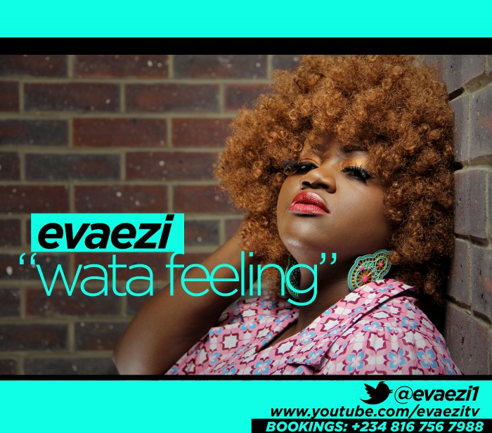 Music: Evaezi – Wata Feeling [@evaezi1]