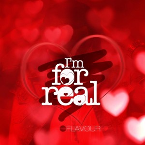 Music: Flavour N’Abania – I’m For Real [@2niteFlavour]