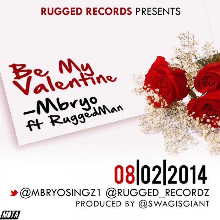 Music: Valentine Song from Mbryo ft Ruggedman [DropsFeb 8, 2014]