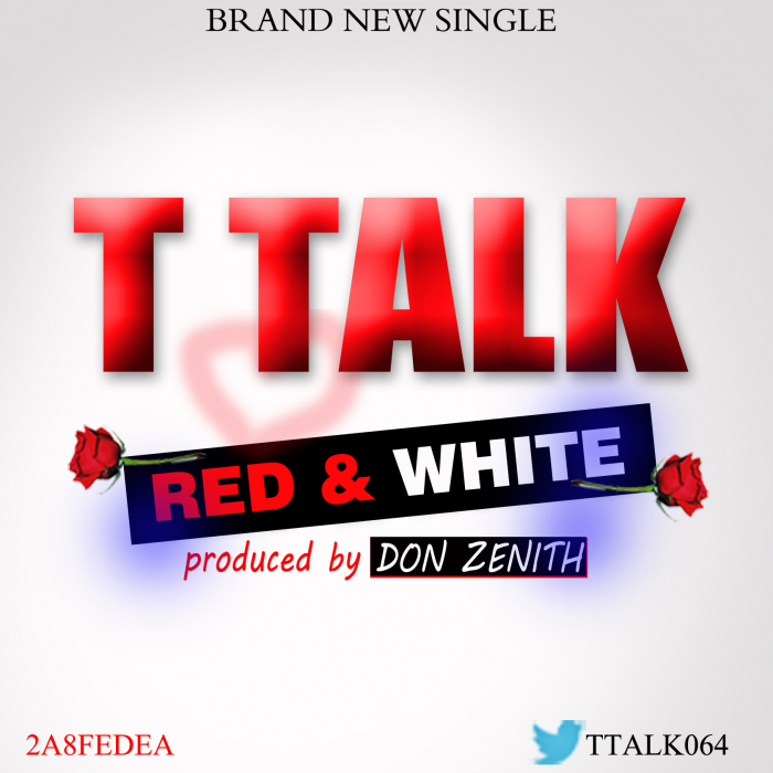 Music: T Talk – Red & White