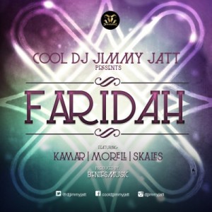 Music: DJ Jimmy Jatt – Faridah Ft Kamar, Morell, Skales [@DJJimmyJatt]