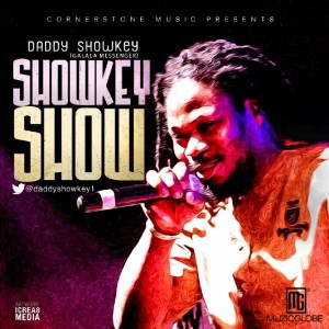 Music: Daddy Showkey – Shokey Show |@Daddyshowkey1