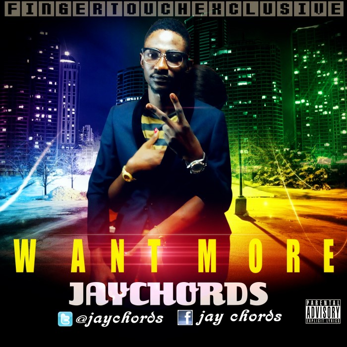 Music: JayChords – Want More [(@jaychords]