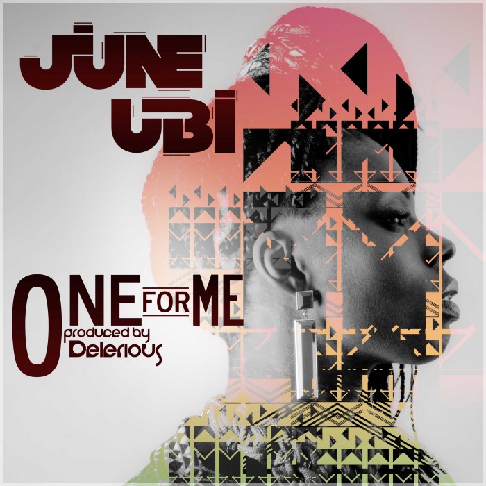 Music: June Ubi – “One For Me” & “Get Down” ft Yemi Rush [@juneubi, @yemirush],