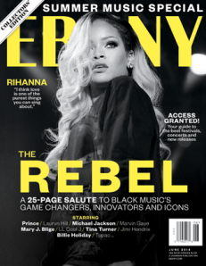 Jay Z, Kanye West, Rihanna, Beyonce Make EBONY Magazines Covers