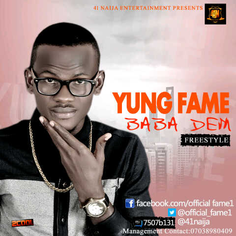 Music: Yung Fame – Baba Dem |@41naija [@OFFICIAL_FAME1]