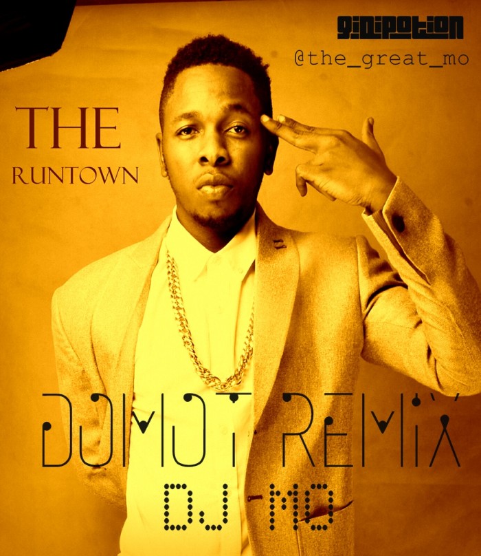 Music: Runtown & Dj Mo – Domot Remix | @iruntown, @djgunz9ja, @the_great_mo