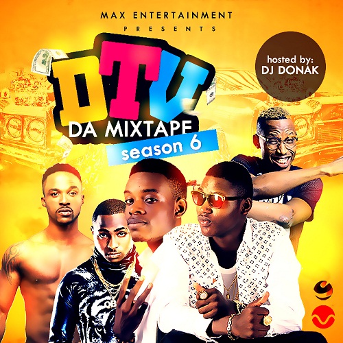 Mixtape: DJ Donak – DTV da Mixtape Season 6. #DTVdaMixtapeSeason6 | @djdonak
