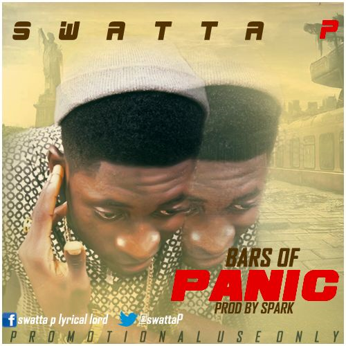 Music: Swatta P – Bars of Panic [prod by Spark] | @swattap