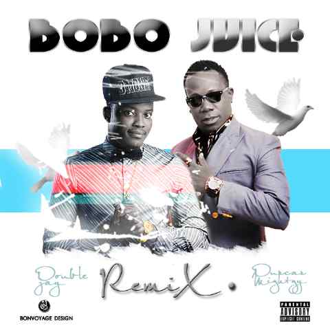 Snippet: Double Jay –  Bobo Juice (Remix) Ft. Duncan Mighty