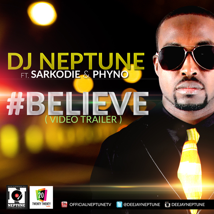 Music: DJ Neptune Ft Sarkodie & Phyno – Believe [@DeejayNeptune]