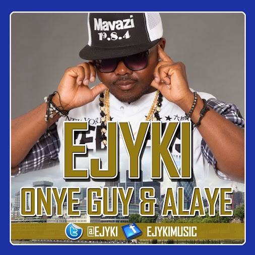 Music: Ejyki – Onye Guy | Alaye (Prod. by RoyalPriest) [@EJYKI]
