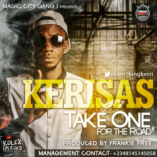 Music: Kerisas – Take One For The Road  [iam_kingkerri]