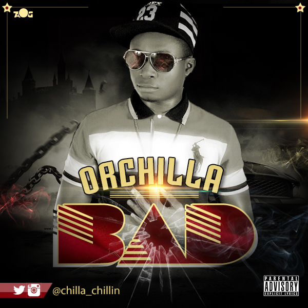 Music: Orchilla – Bad | @chilla_chillin
