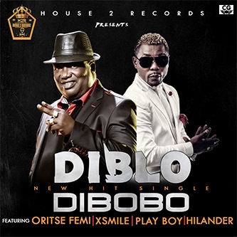 Music|Video: Diblo Dombolo Ft. Oritse Femi, XSmile, Playboy, Hilander – Dibobo [@diblodombolo; @xsmile; @oritsefemi]