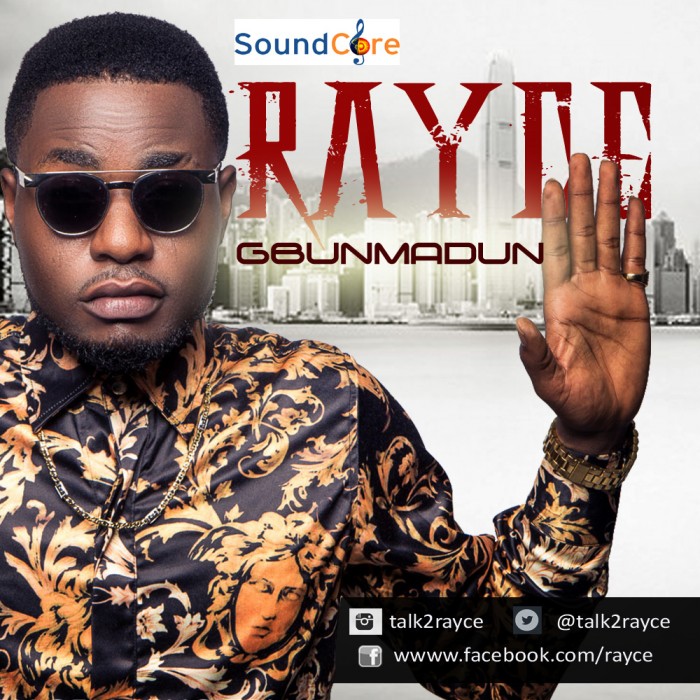 #Music: Rayce – Gbunmadun [@talk2rayce]