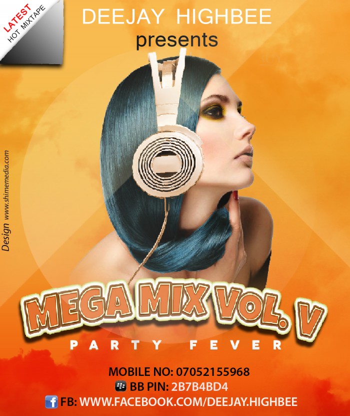 #Music: Mixtape – DeeJay Highbee presents Mega Mix Vol. V [@djhighbee]