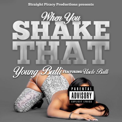#Music: Young Balli – When You Shake That ft Uncle Balli  [@Young_Balli] Audio|Video