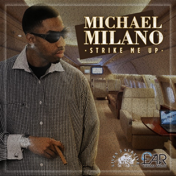 #Music: Michael Milano – Strike Me Up | EBONICS -side B [@Mobsta519]