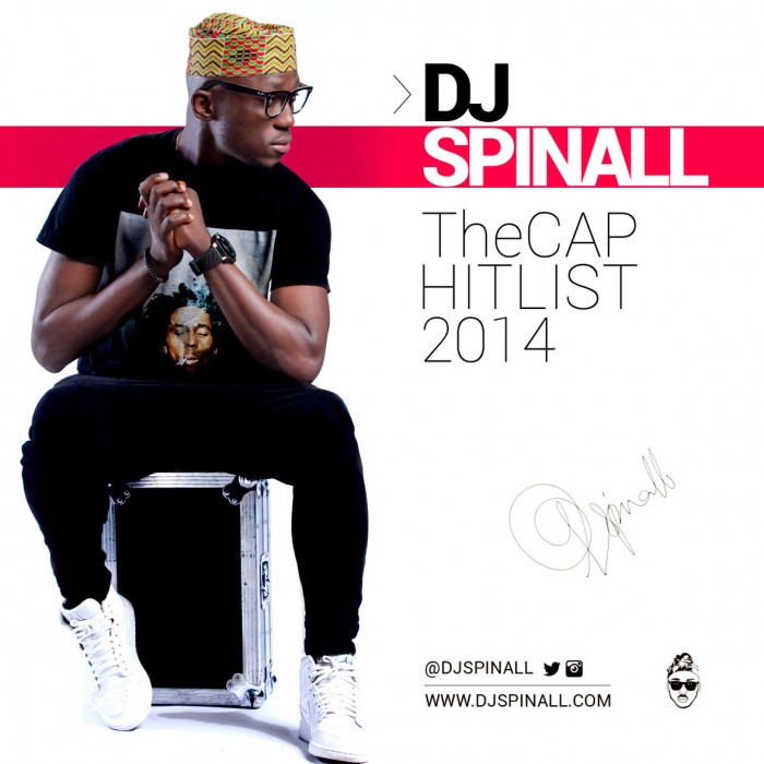 #Music: Mixtape – DJ SPINALL Presents TheCAP HITLIST 2014 [@DjSpinall]