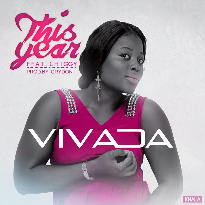 #Music: Afropop/Highlife Singer Vivada Releases her 3rd Single ‘This Year’. Features rapper Chiggy [@Vivadahot]