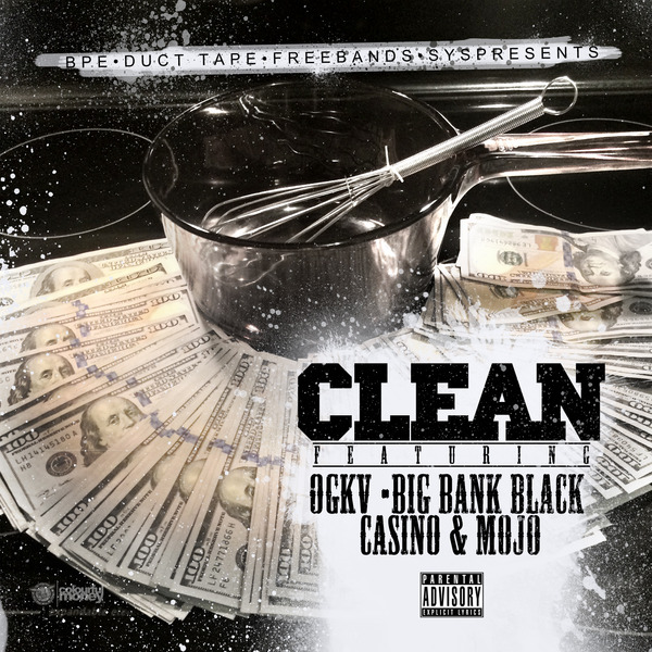 #Music: OGKV Ft. Big Bank Black & Casino – Clean [@KVBIGPLAYENT]