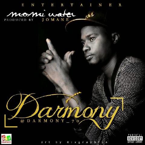 #Music: Darmony – Mami Water (produced by Jomane Dope Beatz) [@Darmony_70]
