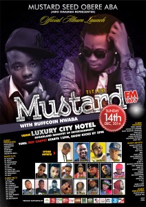 #Event: Mustard Seed [@Awoboy4seed] launches debut Album on 14th Dec. 2014 featuring Ruff Coin, Slow Dog, Hype Mc and others
