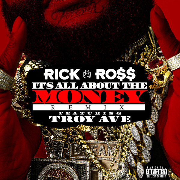 #Music: Rick Ross Ft. Troy Ave – It’s All About The Money [@rickyrozay] (Remix)
