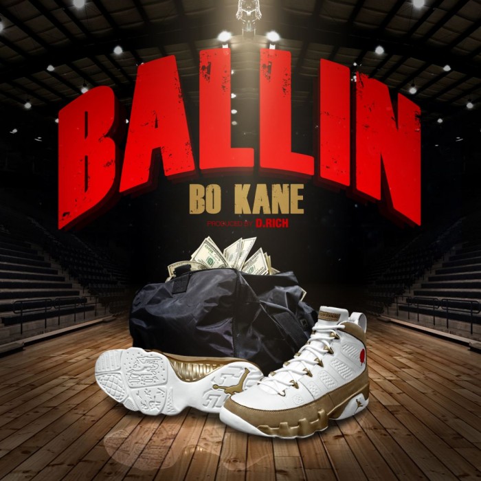 #Music: Bo Kane – Ballin [DJ Pack] Produced by D. Rich [@BOKANEAMC]