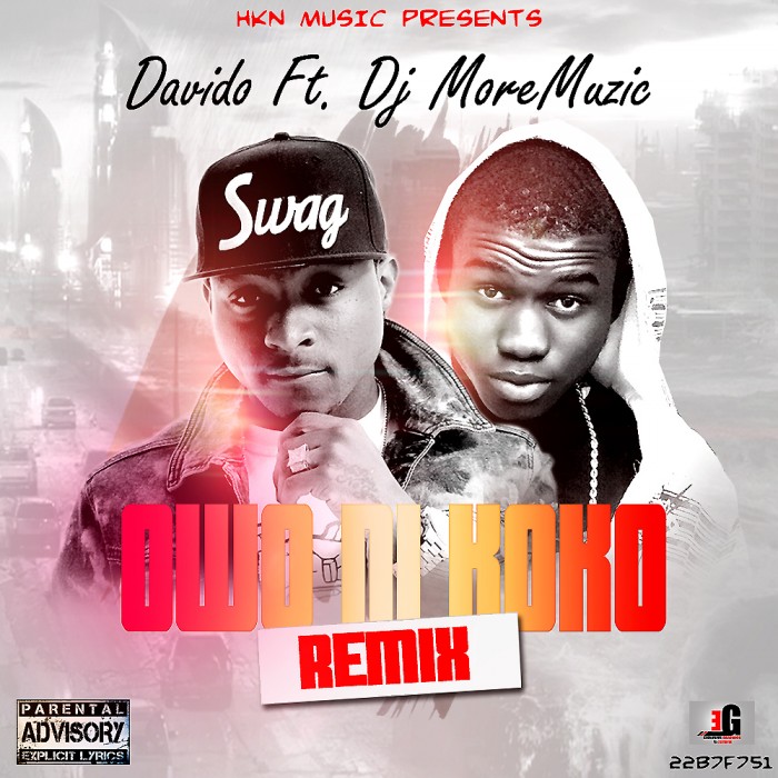 #Music: Davido – Owo Ni Koko (Remix) feat. DJ MoreMuzic [prod. JFem & Suplia] @iam_davido, @DJMoreMuzic