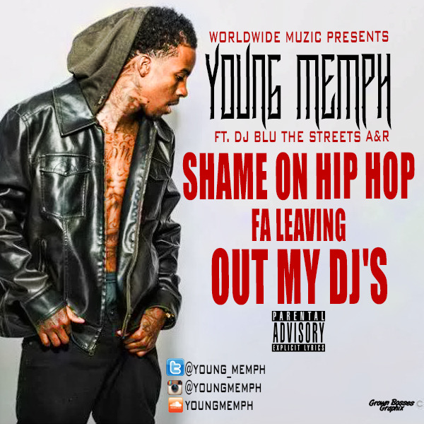 #Music: Young Memph – Shame On Hip Hop [@young_memph]