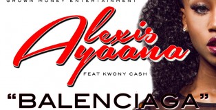 Alexis Ayaana - Balenciaga feat_ Kwony Cash