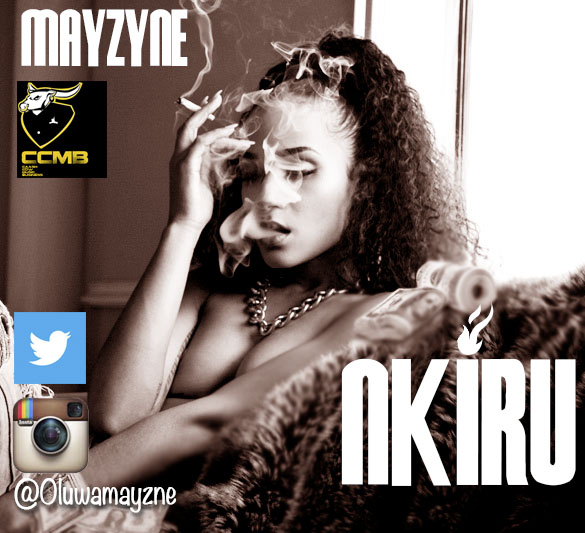 #Music: Mayzne – Nkiru [@Oluwamayzne]