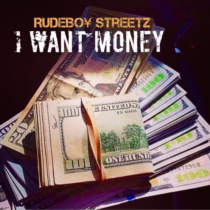 #Music: RudeBoy Steetz – I Want The Money @COMINTOAMERICA #ATLTop20  #Certified !!!