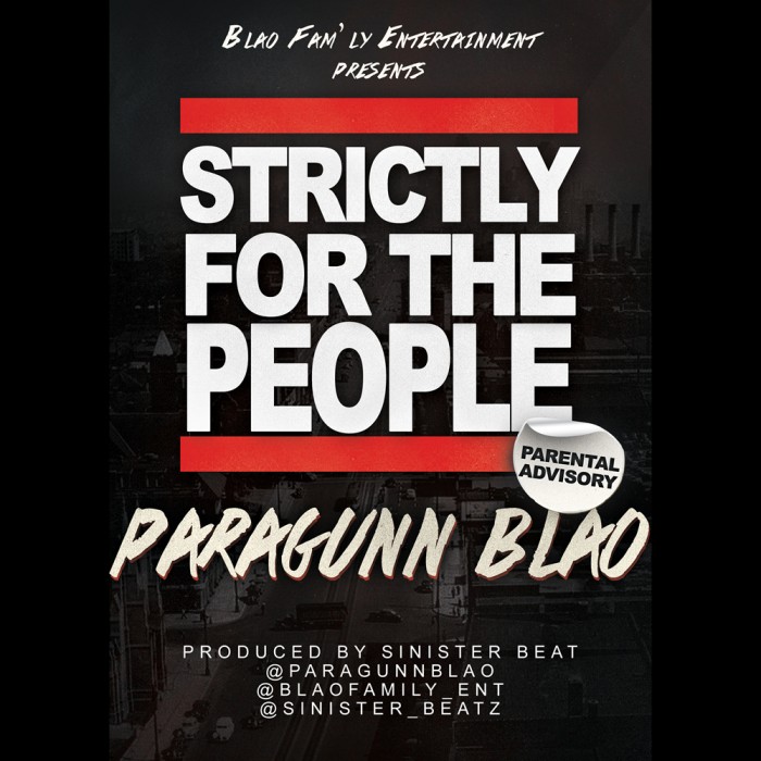 #Music: ParagunnBlao – Strictly For The People [@paragunnblao]