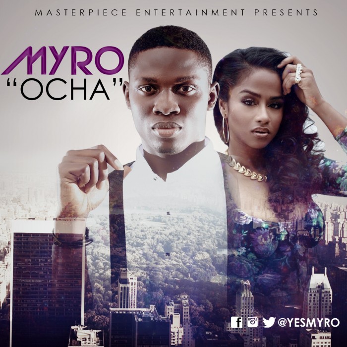 #MusicVideo: Myro – Ocha [@yesmyro, @SoundcityTV]