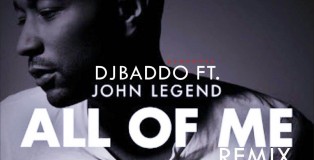 DJ_Baddo_Ft_John_Legend_All_Of_Me_Remix
